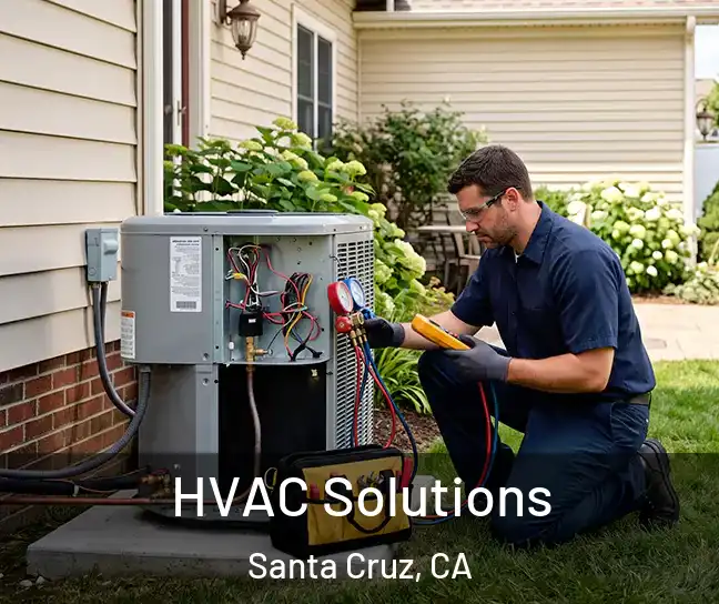  HVAC Solutions Santa Cruz, CA